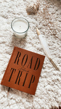 Load image into Gallery viewer, Life&#39;s A ROADTRIP ( Tan ) Journal

